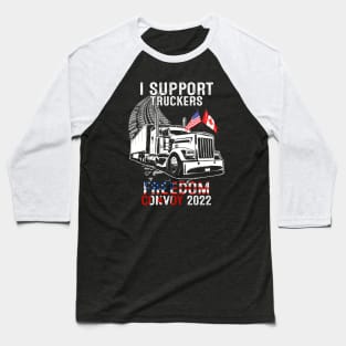 I Support Truckers Freedom Convoy 2022 Canadian Flag Trucker Baseball T-Shirt